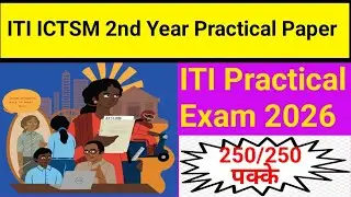 Iti ICTSM 2nd year practical exam question paper|iti ICTSM practical exam question paper 2nd year|
