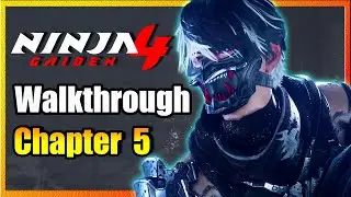 Глава 5 &bull; Ninja Gaiden 4 &bull; Полное прохождение
