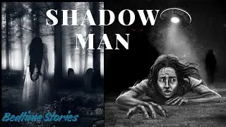 Shadow Man - Bedtime Stories