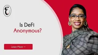 What is Decentralized Finance? DeFi Anonymous?