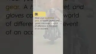 Motorcycle Do's & Dont's