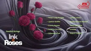 Dream &ndash; Romantic Indie Song | Ink and Roses | Soulful Strings (Official Audio)