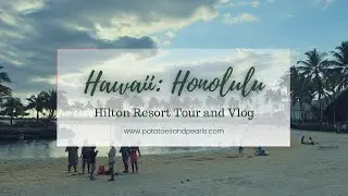 Explore The Hilton Hawaiian Village Waikiki Beach Resort: Room Tour & Vlog