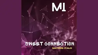 Sweet Connection