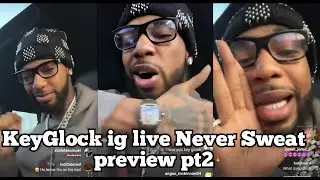 Key Glock - ig live previews No Sweat while driving. GLOCKAVIEL otw soon!