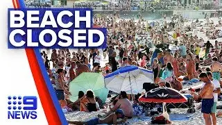 Coronavirus: Bondi Beach closed down for social distancing | Nine News Australia