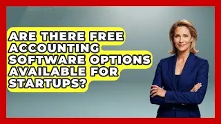 Are There Free Accounting Software Options Available for Startups? | All About SaaS Finance News
