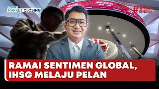 🔴 LIVE | Ramai Sentimen Global, IHSG Melaju Pelan - Investor Market Closing