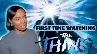THE THING (1982) | FIRST TIME WATCHING | REACTION-REVIEW