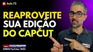 GANHE TEMPO REAPROVEITANDO A EDIÇÃO