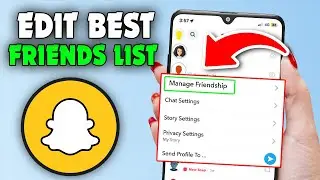 How to Edit Best Friends List on Snapchat in (2026)
