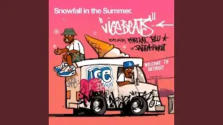 Snowfall In The Summer (feat. Phat Kat, Blu, JabbaThaKut)