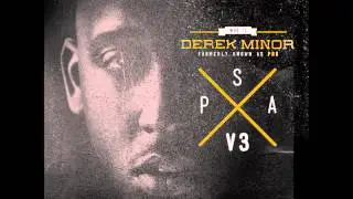 Love (produced by JMac/Sarah J) - Derek Minor (PSA V3: Who Is Derek Minor)
