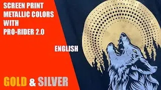 Screen Printing Metallic Gold and Silver With Pro-Rider 2.0 | English