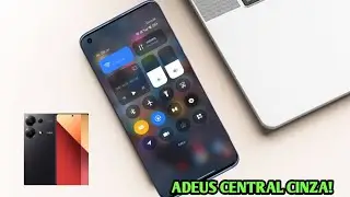 COMO REMOVER O CINZA DA CENTRAL DE CONTROLES NO REDMI NOTE 13 PRO 4G HYPER OS 2, sem root/tema