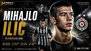 #3 Mihajlo Ilić - FK PARTIZAN - HIGHLIGHTS 2024.