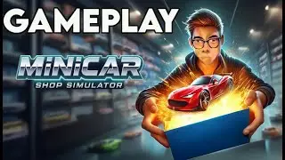 MiniCar Shop Simulator | Trying To Complete The First Day