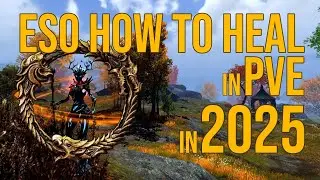ESO How to Heal in PVE in 2025