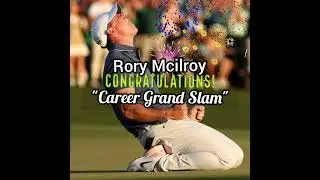 Rory Mcilroy Career Grand Slam Achievement  2025 at the Masters