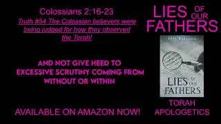#54 The Colossian believers were being judged for how they observed the Torah BY JEFF ROSTOCIL