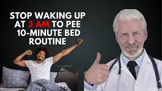 Stop Waking Up at 3 AM to Pee 10 Minute Bed Routine 2