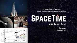 A Big Win For SpaceX | SpaceTime S24E48 | Astronomy Space Science Podcast