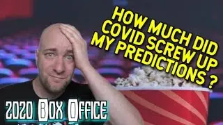 Revisiting My 2020 Box Office Predictions!