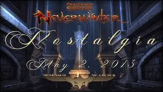➥NEVERWINTER ▪ Nostalgia ▪ Quest Group: Cragmire Crypt  ▪  First Time May 2, 2013