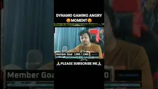 @Dynamo Gaming Angry Moment!Dynamo Full Angry!#dynamogaming #dynamoshorts #trending #youtubeshorts
