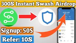 Get 100$ instant Swash airdrop | Swash Token airdrop | Free Trust wallet Airdrop 2021