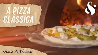 COMO FAZER A PIZZA CLÁSSICA | 'Viva A Pizza' com Dudu Almeida (Ep. 04)