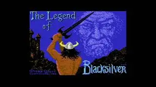 The Legend of Blacksilver - C64 short play (game = awesome)