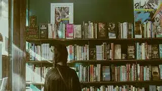 pov: you're in a bookstore reading and listening to cozy lofi music