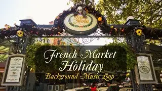 French Market Patio Holiday: Background Music Loop