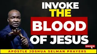 Invoke The Blood Of Jesus
