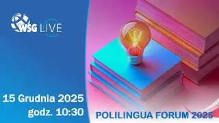 Polilingua  Forum 2025. Dzień I