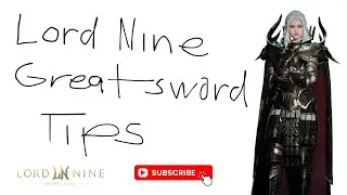 Lord Nine Greatsword - Leveling Guide - Ask me anything!