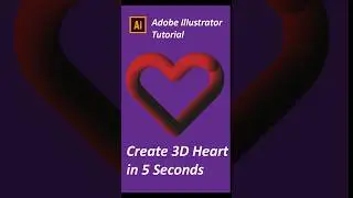 Creating a 3D Heart in Illustrator - Quick Tutorial ❤️#heart#3dheart#heartshape