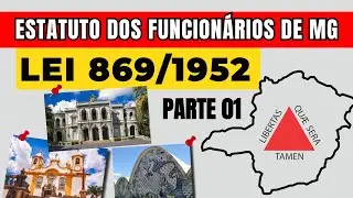 Lei 869 Estatuto dos Funcion&aacute;rios de Minas Gerais - PARTE 01