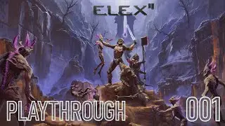 Elex II - Walkthrough Part 1: Welcome back