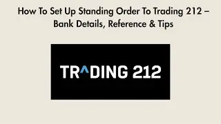 How To Set Up Standing Order To Trading 212 &ndash; Bank Details, Reference & Tips