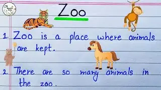 10 Lines Essay On Zoo In English | How To Write Essay On Zoo | Beautiful Study