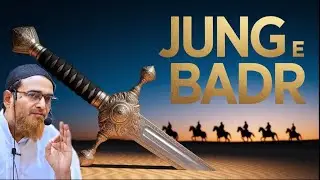 Jung-e-Badar Ka Waqia By Sheikh Jalaluddin Qasmi Bayan