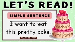 Let's Read! | Practice Reading Simple Sentences | Kinder and Grade 1 | Teaching Mama