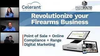 ВЕБИНАР: Революционизируйте свой оружейный бизнес | FastBound + Celerant