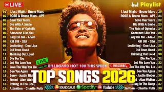 Billboard Hot 100 🍋 Spotify Playlist 2026 🍅 Bruno Mars, Selena Gomez, The Weeknd, Adele, Ed Sheeran