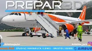 [P3Dv5] FULL FLIGHT | Innsbruck (LOWI) - Bristol (EGGD) | VATSIM | easyJet FSlabs A320 l EZY6K |