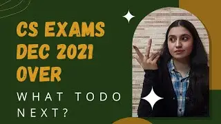 CS Exams Dec 2021 Over - What to do Next? - 5 Things To Do After Exams - Saturday Video