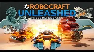 Robocraft | *New Update: Unleashed Freedom Engaged with *New Map Gameplay*