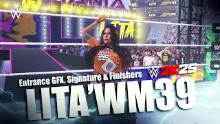 Lita'WM39 Entrance, Signature & Finishers I WWE2K25Mods
